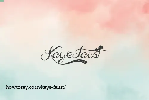 Kaye Faust