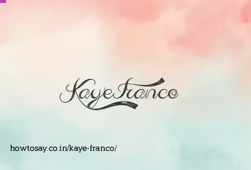 Kaye Franco