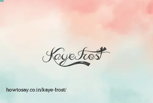 Kaye Frost