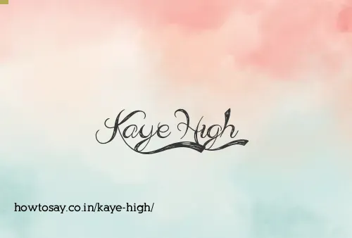 Kaye High