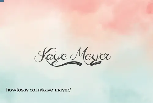 Kaye Mayer