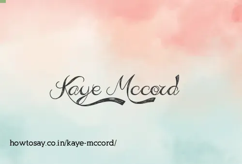 Kaye Mccord