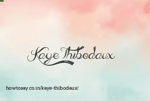 Kaye Thibodaux