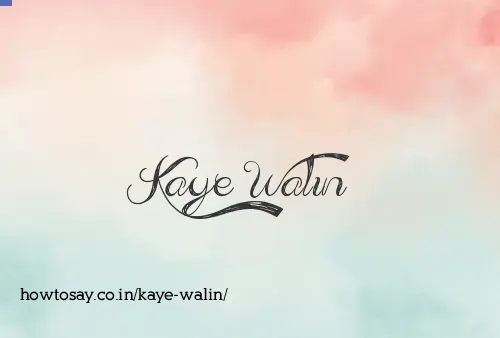 Kaye Walin