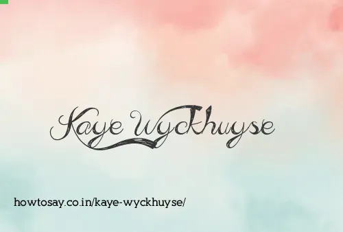 Kaye Wyckhuyse