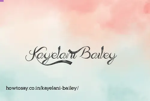 Kayelani Bailey