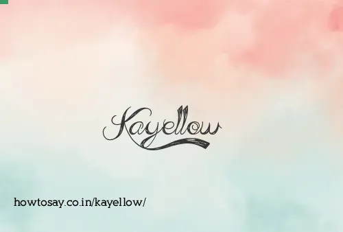 Kayellow