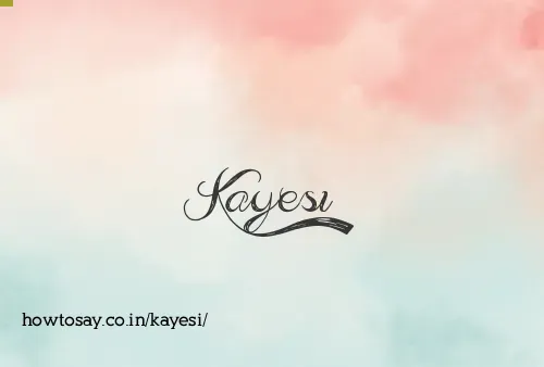 Kayesi