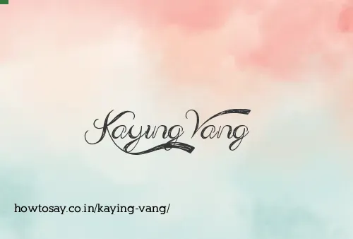 Kaying Vang
