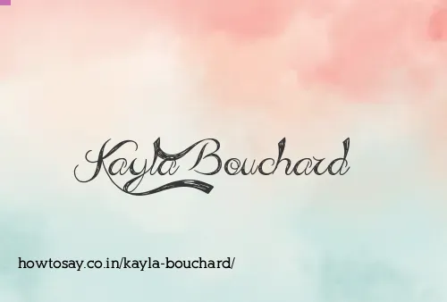 Kayla Bouchard