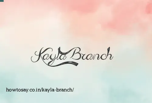 Kayla Branch