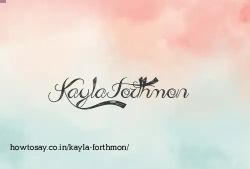 Kayla Forthmon