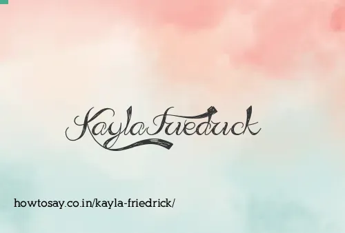 Kayla Friedrick