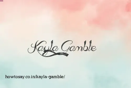Kayla Gamble