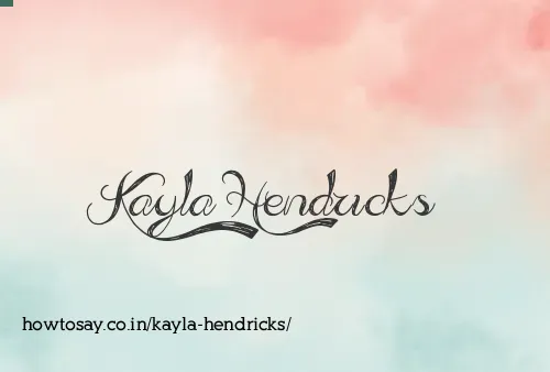 Kayla Hendricks