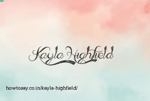 Kayla Highfield