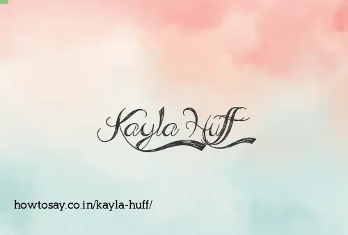 Kayla Huff