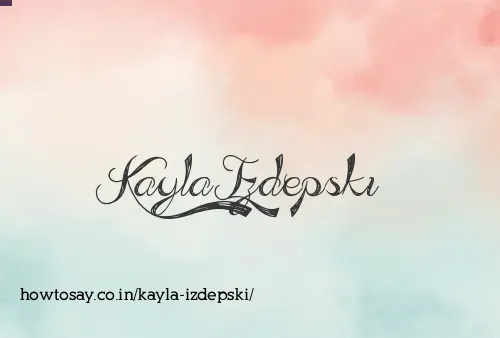 Kayla Izdepski