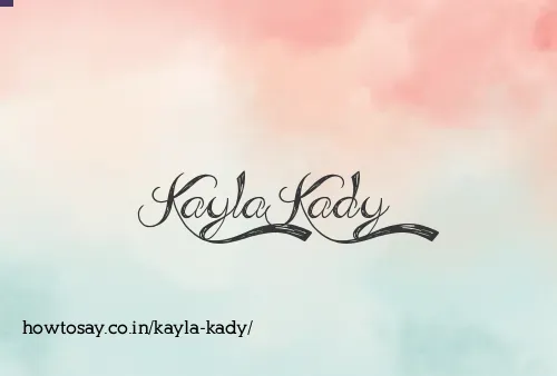 Kayla Kady