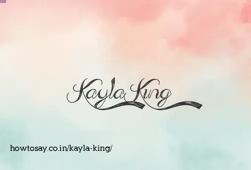 Kayla King