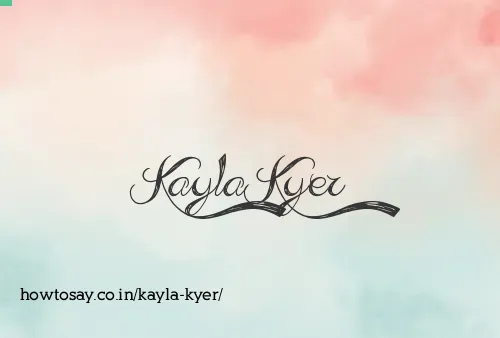 Kayla Kyer