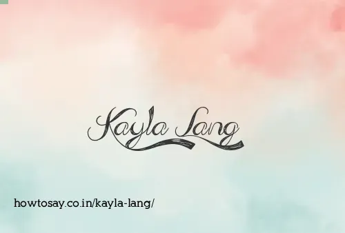 Kayla Lang