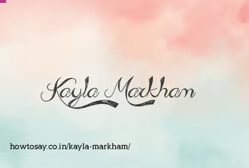 Kayla Markham