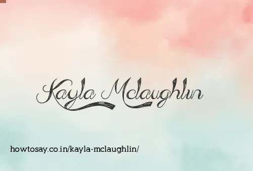 Kayla Mclaughlin