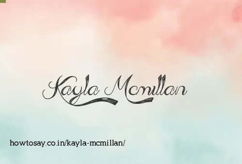 Kayla Mcmillan