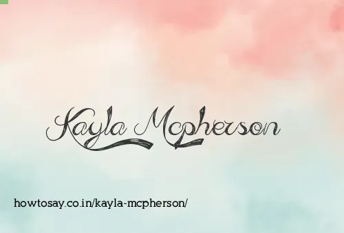 Kayla Mcpherson