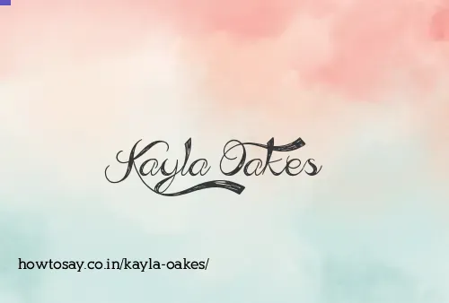 Kayla Oakes