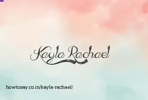 Kayla Rachael