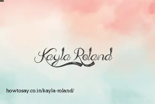 Kayla Roland