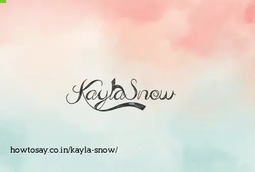 Kayla Snow