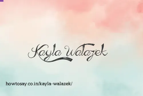 Kayla Walazek