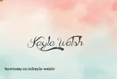 Kayla Walsh