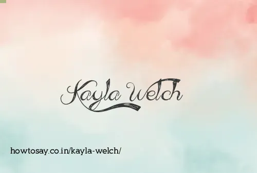 Kayla Welch