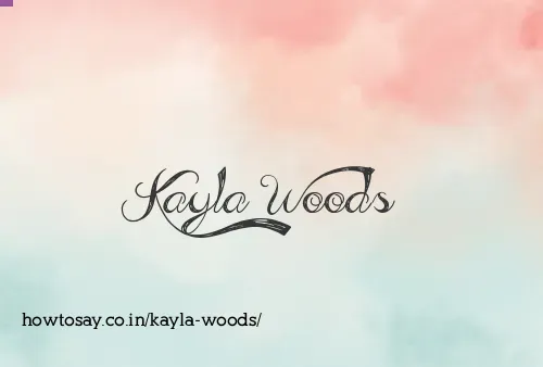 Kayla Woods