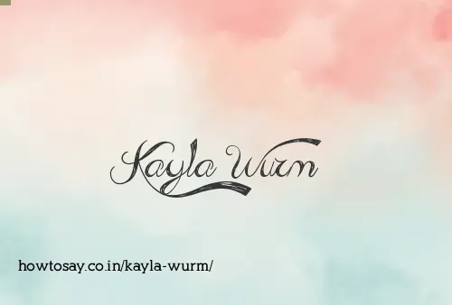 Kayla Wurm