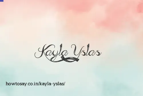 Kayla Yslas