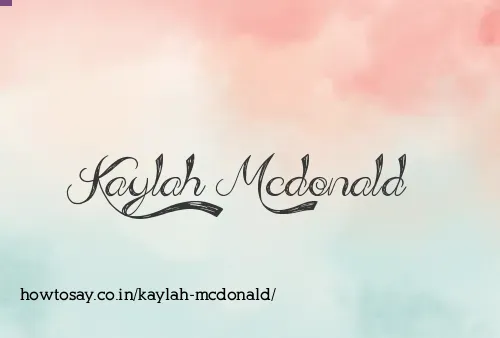 Kaylah Mcdonald