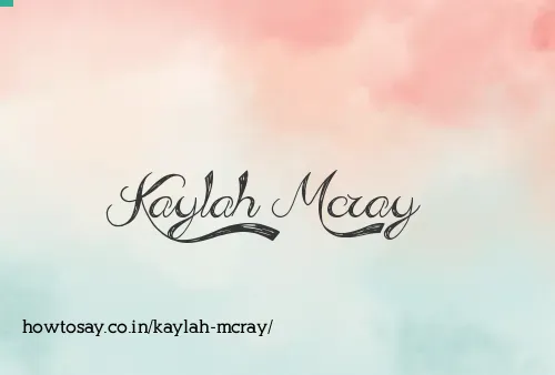 Kaylah Mcray