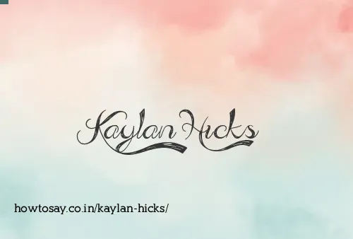Kaylan Hicks