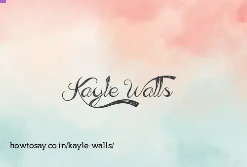 Kayle Walls