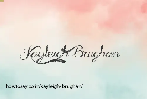 Kayleigh Brughan