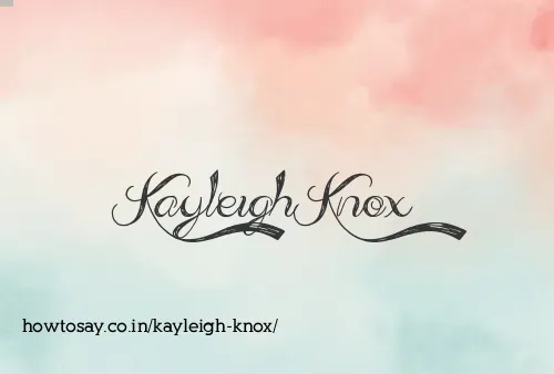 Kayleigh Knox