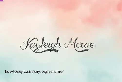 Kayleigh Mcrae
