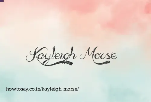 Kayleigh Morse