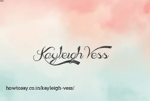 Kayleigh Vess