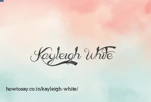 Kayleigh White
